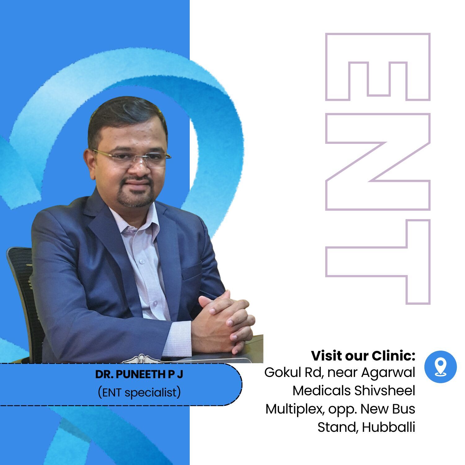 Best ENT Doctor in Hubli for Voice, Sinus, Ear and Swallowing Treatment – Dr. Puneeth P J