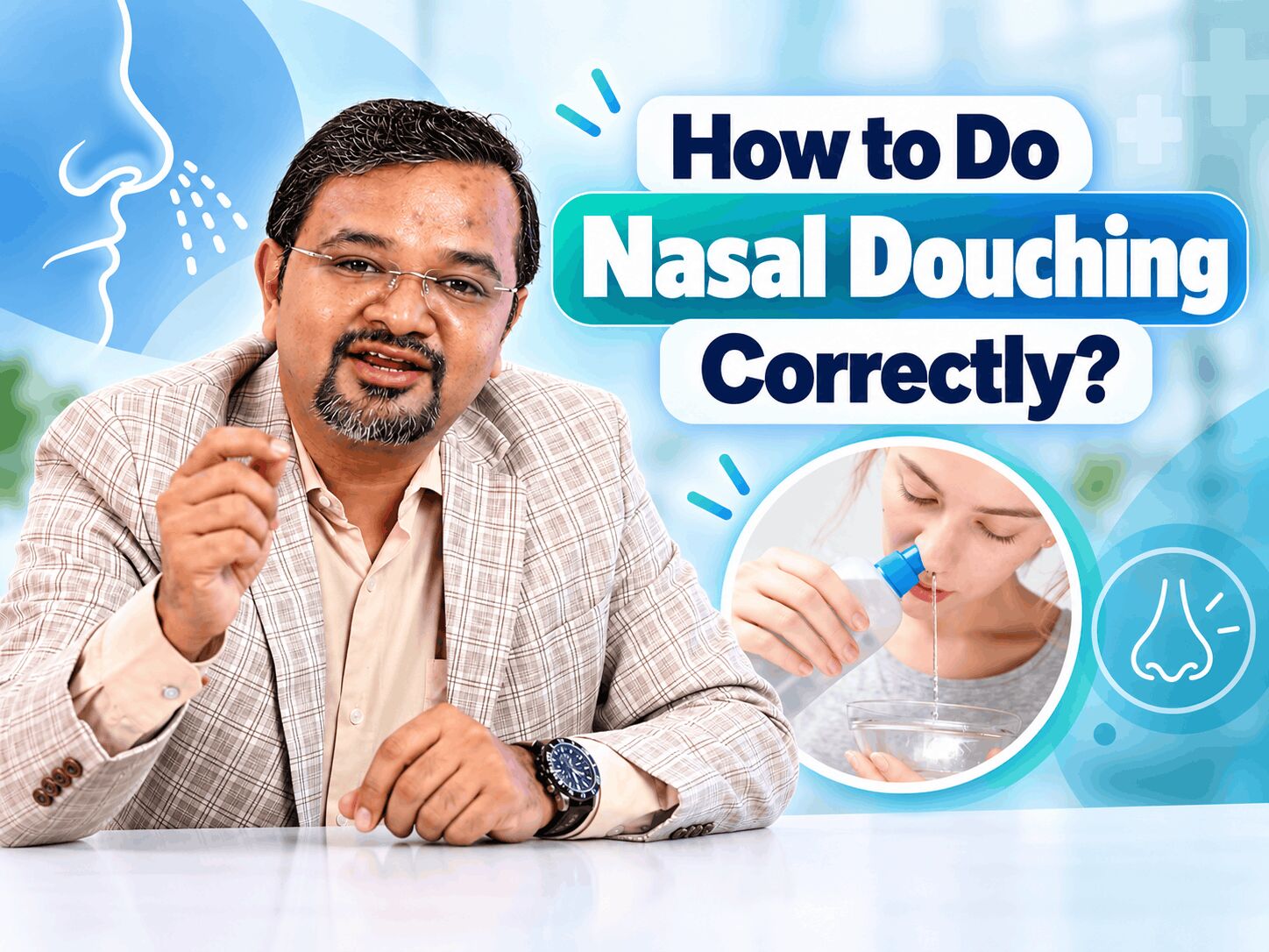 Nasal Douching for Sinus Problems How to Do It Safely
